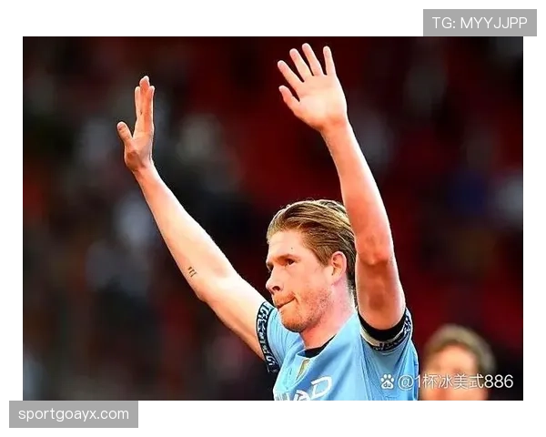 德布劳内转会曼城决策解析:瓜迪奥拉体系如何激活其上限 德布劳内转会曼城决策解析:瓜迪奥拉体系如何激活其上限